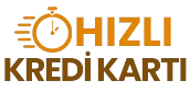 HızlıKrediKartı